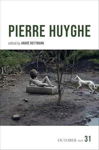 Pierre Huyghe by André Rottmann, 9780262052658