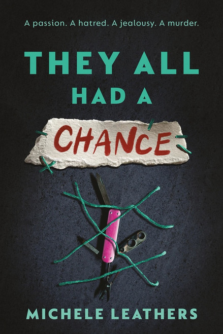They All Had a Chance by Michele Leathers, 9781464260315