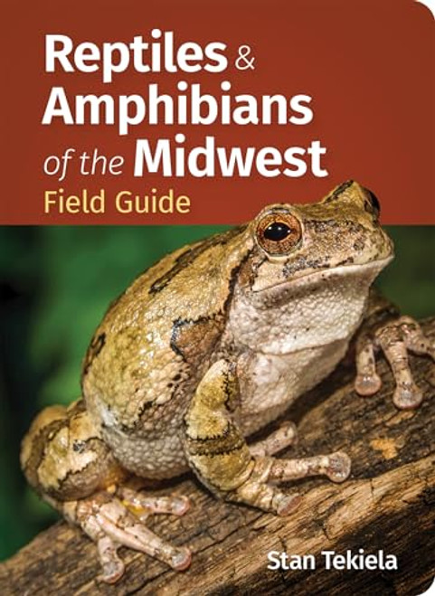 Reptiles & Amphibians of the Midwest Field Guide (Miniature Edition) by Stan Tekiela, 9781647555986