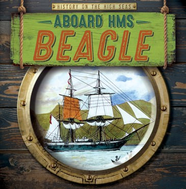 Aboard HMS Beagle by Tanya Dellaccio, 9781538237885