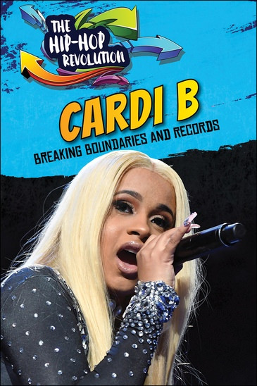 Cardi B (Breaking Boundaries and Records) by Terri Kaye Duncan, 9781978509634