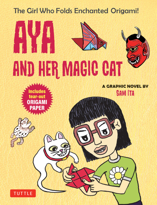 Aya and Her Magic Cat: A Graphic Novel (The Girl Who Folds Enchanted Origami!) by Sam Ita, 9784805319987
