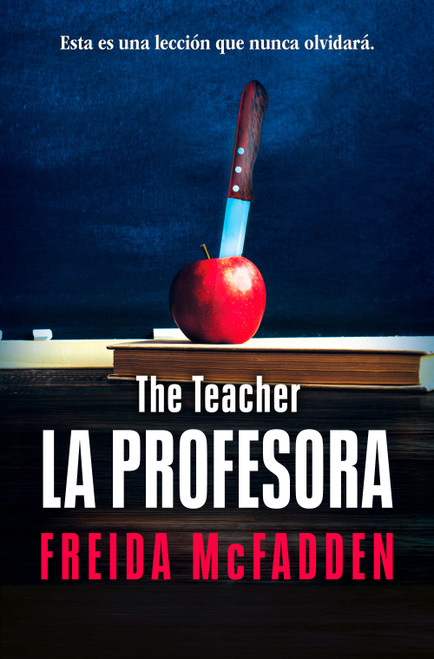 La profesora / The Teacher (Spanish Edition) by Freida McFadden, 9798890985842