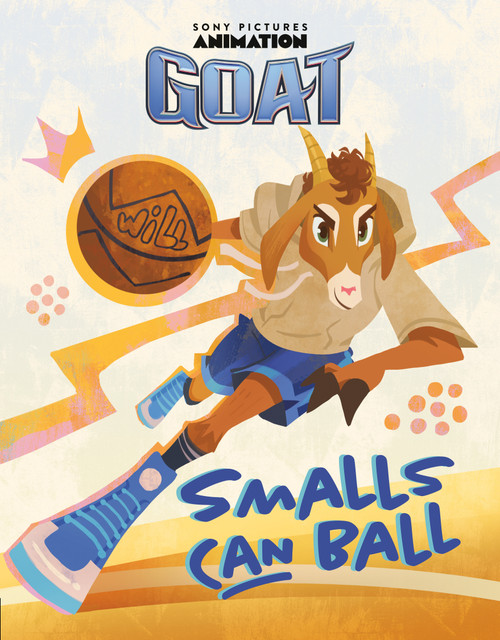 GOAT: Smalls Can Ball by Sarah Jospitre, Tiffany Diep, 9798217142408