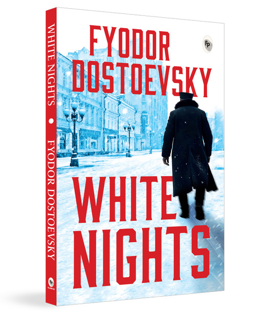 White Nights - 9789362143525 - 9789362143525 by Fyodor Dostoevsky, 9789362143525