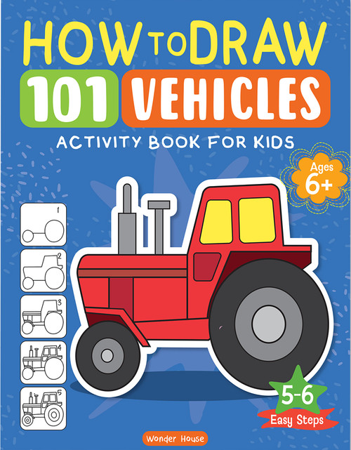 101 Learn to Draw Transport by Wonder House Books, 9789362149633