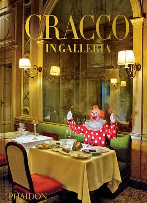 Cracco in Galleria by Carlo Cracco, Luca Sacchi, Gabriele Zanatta, 9781837290154