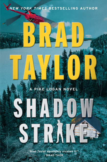 Shadow Strike (A Pike Logan Novel) - 9780063433199 by Brad Taylor, 9780063433199