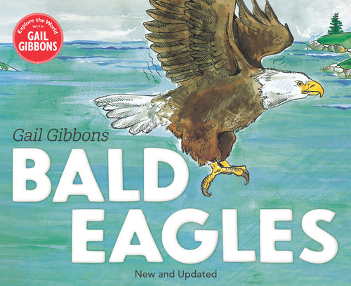 Bald Eagles - 9780823462889 by Gail Gibbons, 9780823462889