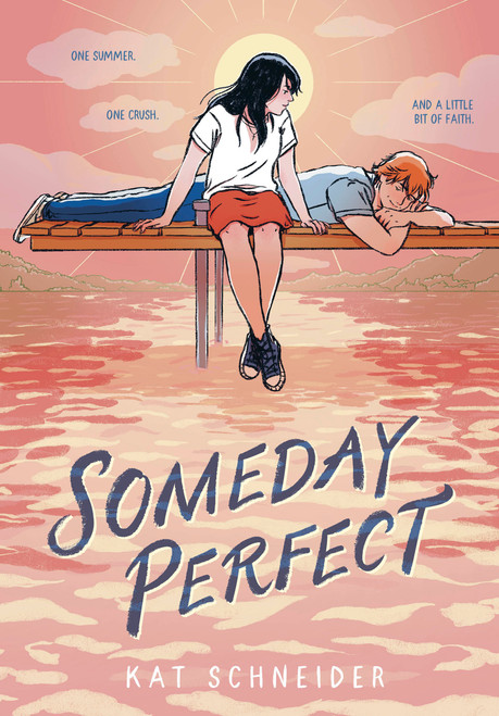 Someday Perfect ((A Graphic Novel)) - 9780593809617 by Kat Schneider, 9780593809617