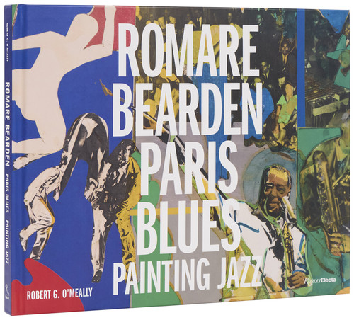 Romare Bearden (Paris Blues: Painting Jazz) by Robert G. O'Meally, Mickalene Thomas, 9780847876259