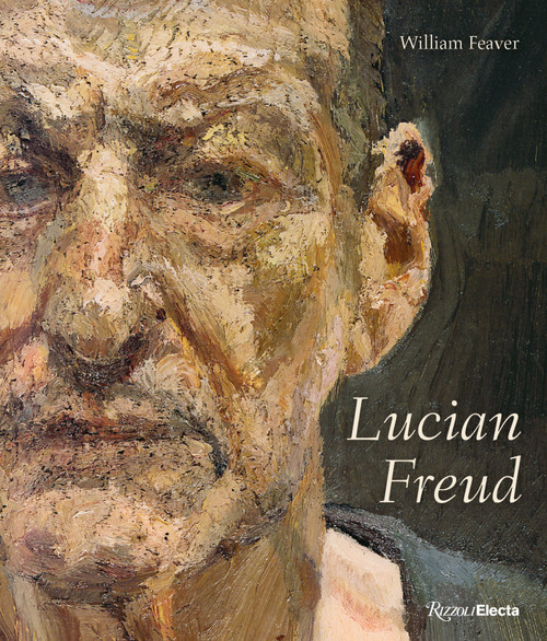 Lucian Freud (Revised and Expanded Edition) by William Feaver, 9780847876228