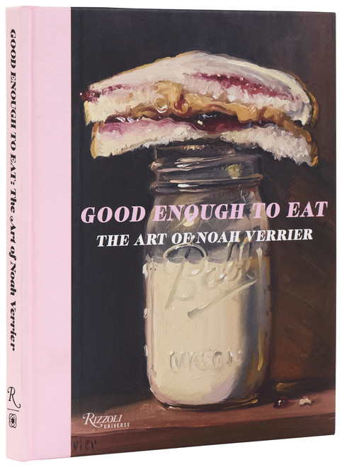 Good Enough to Eat (The Art of Noah Verrier) by Noah Verrier, 9780789346216