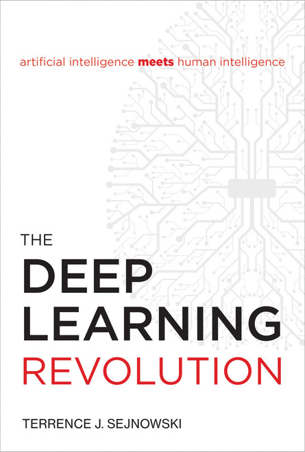 The Deep Learning Revolution - 9780262544993 by Terrence J. Sejnowski