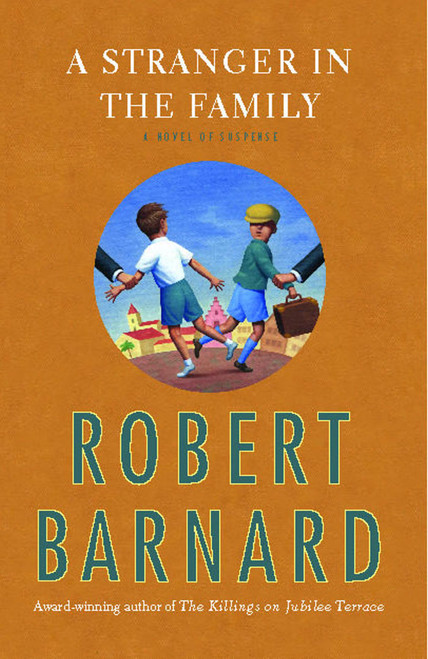 A Stranger in the Family (A Novel of Suspense) by Robert Barnard, 9781439176757