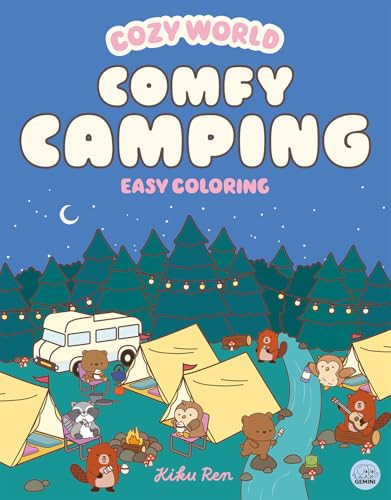 Cozy World Comfy Camping (Easy Coloring for Teens, Young Adults, and Adults) by Kiku Ren, Kiku Ren, 9781836161998