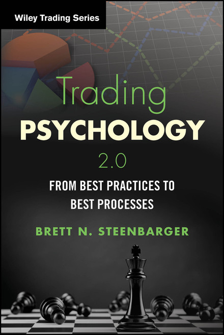 Trading Psychology 2.0 (From Best Practices to Best Processes) - 9781394378142 by Brett N. Steenbarger, 9781394378142