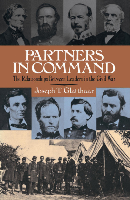 Partners In Command by Joseph Glatthaar, 9780684863634