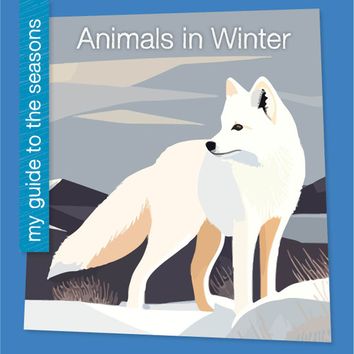 Animals in Winter - 9781668972618 by Rebecca Felix, 9781668972618