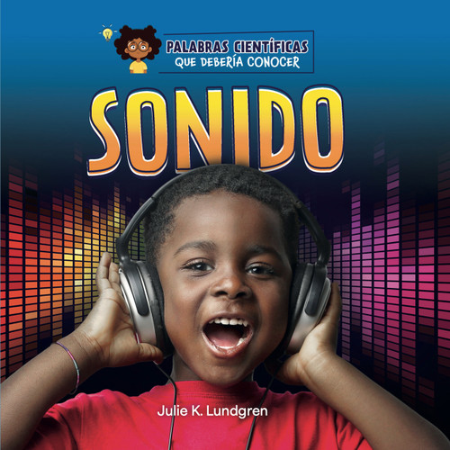 Sonido (Spanish Edition) by Julie K. Lundgren, 9781668972946