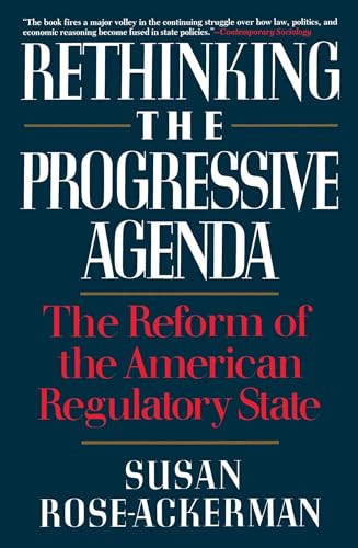 Rethinking the Progressive Agenda by Susan Rose-Ackerman, 9780029268452