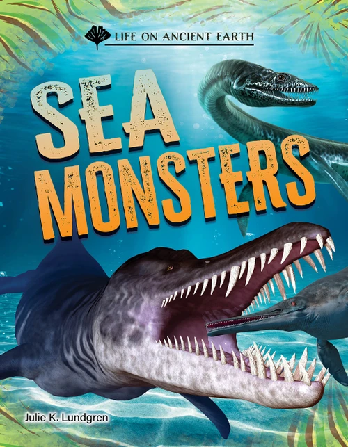 Sea Monsters - 9781668973158 by Julie K. Lundgren, 9781668973158