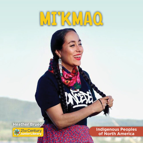 Mi'kmaq by Heather Bruegl, 9781668973233