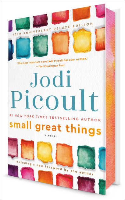 Small Great Things (10th Anniversary Deluxe Edition)  (A Novel) by Jodi Picoult, 9798217298587