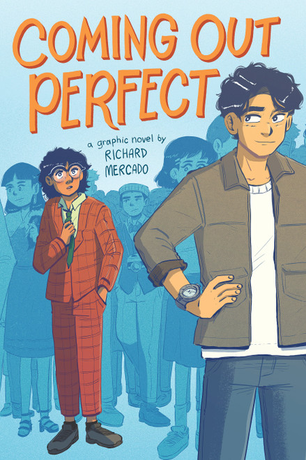 Coming Out Perfect #1: A Graphic Novel by Richard Mercado, Richard Mercado, 9781339001593