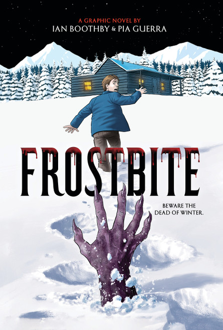 Frostbite: A Graphic Novel - 9781546111184 by Ian Boothby, Pia Guerra, 9781546111184
