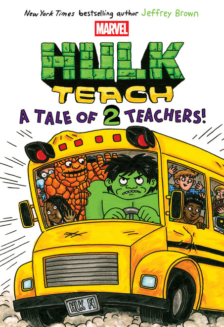 A Tale of Two Teachers: Original Marvel Graphic Novel (Hulk Teach! #2) by Jeffrey Brown, 9781546137627