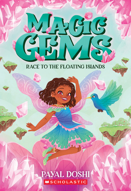 Race to the Floating Islands (Magic Gems #3) by Payal Doshi, 9781546175698