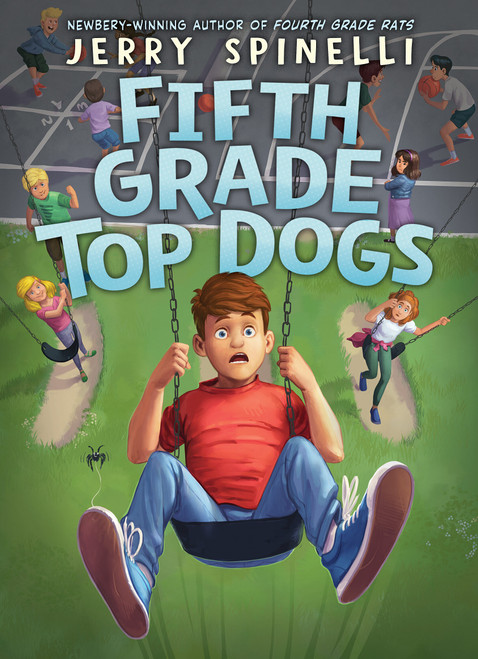 Fifth Grade Top Dogs by Jerry Spinelli, 9798225028237