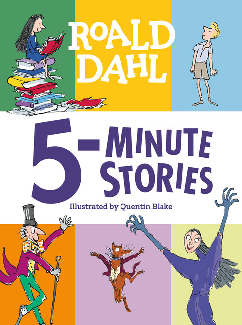 Roald Dahl 5-Minute Stories by Roald Dahl, Quentin Blake, 9798217244423