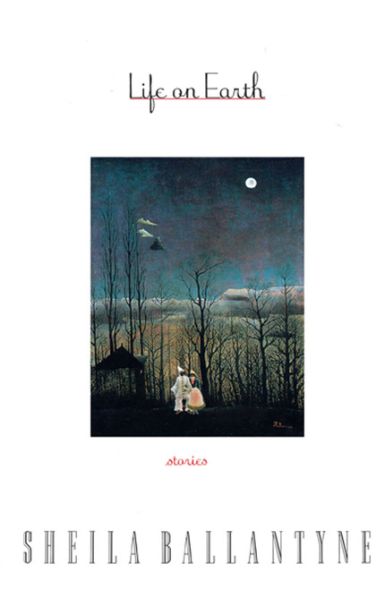 Life on Earth by Sheila Ballantyne, 9781416583424