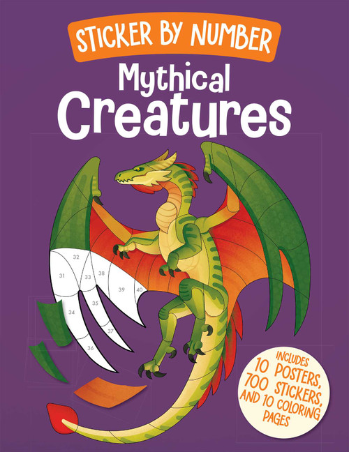 Sticker by Number: Mythical Creatures by Weldon Owen, 9798886743845