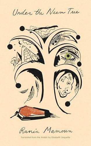 Under the Neem Tree (Stories) by Rania Mamoun, 9798893850192