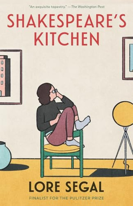 Shakespeare's Kitchen (Stories) by Lore Segal, 9798893850512