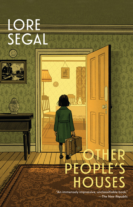 Other People's Houses (A Novel) by Lore Segal, 9798893850529