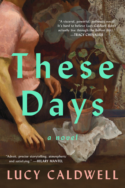 These Days by Lucy Caldwell, 9781638934141