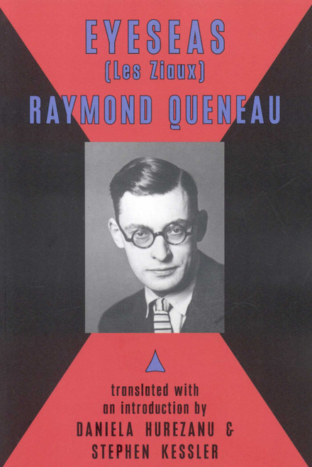 EyeSeas (Selected Poems (Les Ziaux)) by Raymond Queneau, Daniela Hureazanu, Stephen Kessler, Daniela Hureazanu, 9780979513749