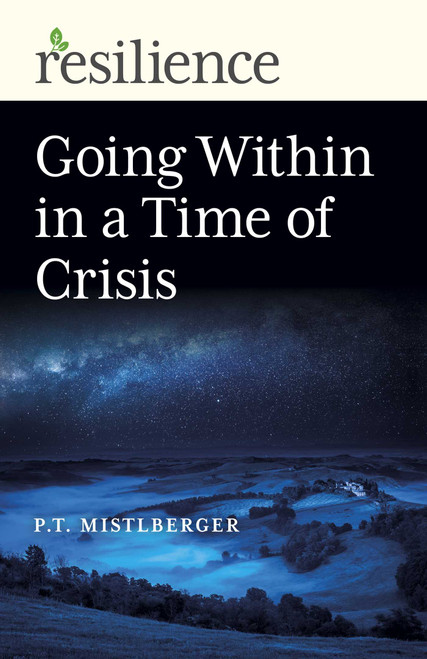 Going Within in a Time of Crisis by P. T. Mistlberger, 9781789046878