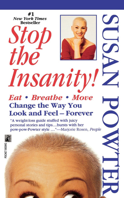 Stop the Insanity by Susan Powter, 9781451607567