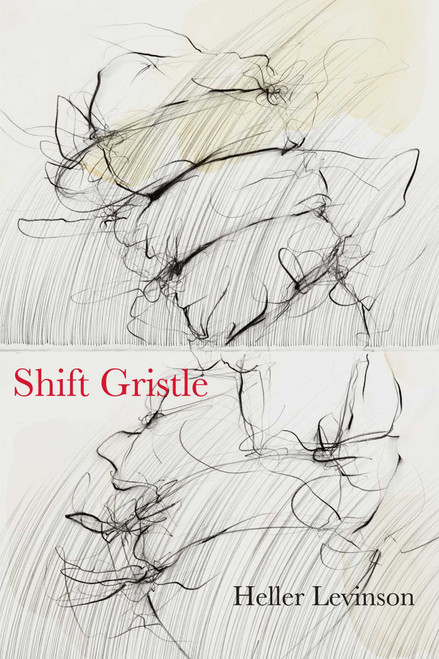 Shift Gristle by Heller Levinson, 9798988085201