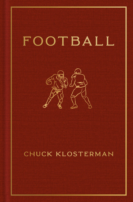 Football - 9780593490648 by Chuck Klosterman, 9780593490648