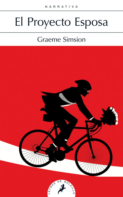 El proyecto esposa / The Rosie Project (Spanish Edition) by Graeme Simsion, 9788498386899
