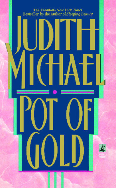 Pot of Gold by Judith Michael, 9781476715377