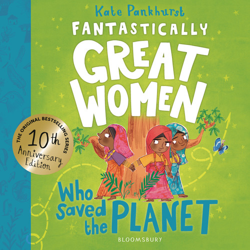 Fantastically Great Women Who Saved the Planet by Kate Pankhurst, 9781526692023