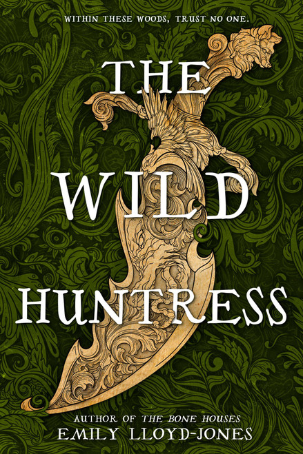 The Wild Huntress - 9780316568159 by Emily Lloyd-Jones, 9780316568159
