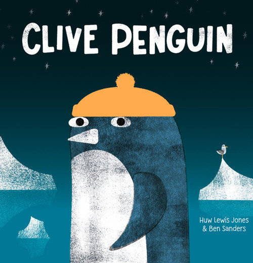 Clive Penguin - 9781454967156 by Huw Lewis Jones, Ben Sanders